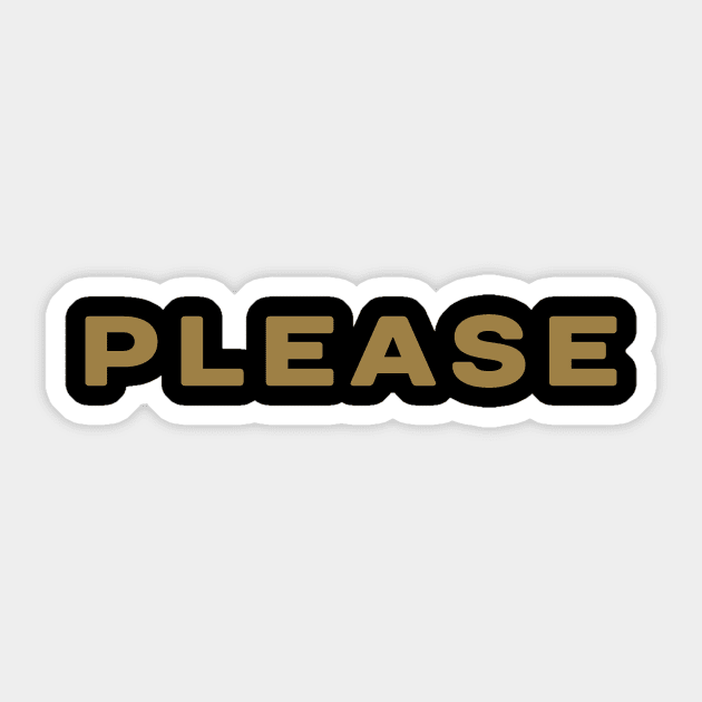 Please Sticker by calebfaires